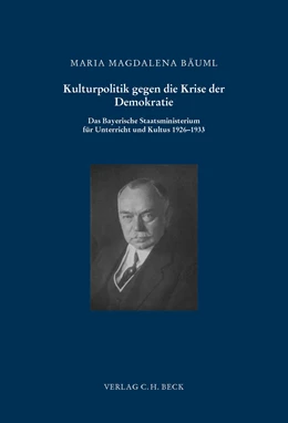 Abbildung von Bäuml, Maria Magdalena | Kulturpolitik gegen die Krise der Demokratie | 1. Auflage | 2018 | Band 168 | beck-shop.de