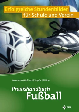 Abbildung von Abt / Moosmann | Praxishandbuch Fußball | 1. Auflage | 2019 | beck-shop.de