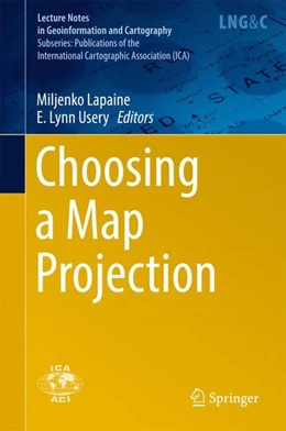 Abbildung von Lapaine / Usery | Choosing a Map Projection | 1. Auflage | 2017 | beck-shop.de