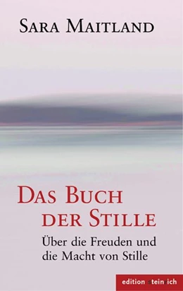 Abbildung von Maitland | Das Buch der Stille | 1. Auflage | 2017 | beck-shop.de