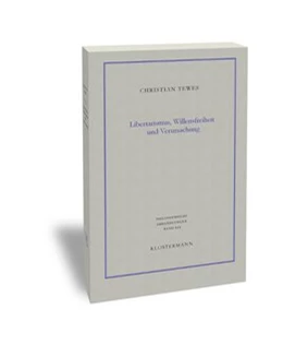 Abbildung von Tewes | Libertarismus, Willensfreiheit und Verursachung | 1. Auflage | 2017 | 112 | beck-shop.de