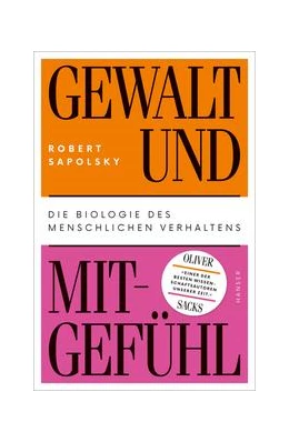Abbildung von Sapolsky | Gewalt und Mitgefühl | 1. Auflage | 2017 | beck-shop.de