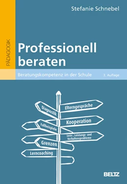 Abbildung von Schnebel | Professionell beraten | 3. Auflage | 2017 | beck-shop.de