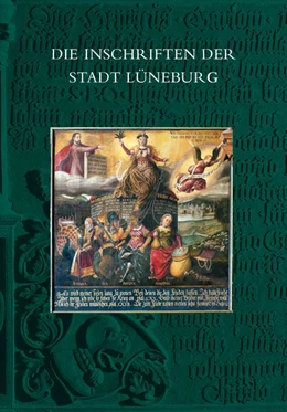 Abbildung von Wehking | Die Inschriften der Stadt Lüneburg | 1. Auflage | 2017 | beck-shop.de