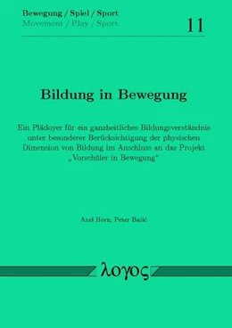 Abbildung von Horn / Basic | Bildung in Bewegung | 1. Auflage | 2017 | 11 | beck-shop.de
