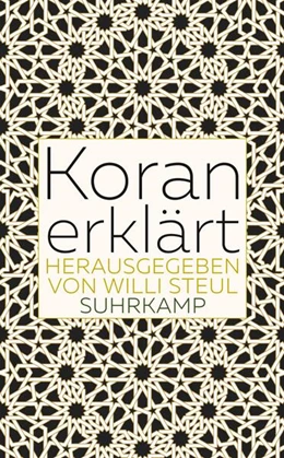 Abbildung von Steul | Koran erklärt | 1. Auflage | 2017 | beck-shop.de