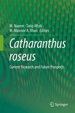 Abbildung von Naeem / Aftab | Catharanthus roseus | 1. Auflage | 2017 | beck-shop.de
