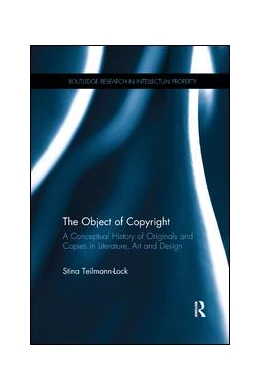 Abbildung von Teilmann-Lock | The Object of Copyright | 1. Auflage | 2017 | beck-shop.de