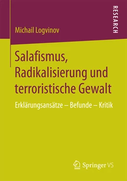 Abbildung von Logvinov | Salafismus, Radikalisierung und terroristische Gewalt | 1. Auflage | 2017 | beck-shop.de