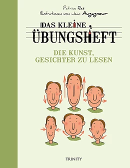 Abbildung von Ras | Das kleine Übungsheft - Die Kunst, Gesichter zu lesen | 1. Auflage | 2017 | beck-shop.de