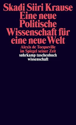 Abbildung von Krause | Eine neue Politische Wissenschaft für eine neue Welt | 1. Auflage | 2017 | beck-shop.de