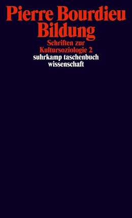 Abbildung von Bourdieu / Schultheis | Schriften 10: Bildung. Schriften zur Kultursoziologie 2 | 1. Auflage | 2018 | beck-shop.de