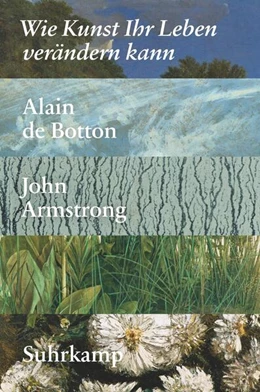Abbildung von Botton / Armstrong | Wie Kunst Ihr Leben verändern kann | 1. Auflage | 2017 | beck-shop.de