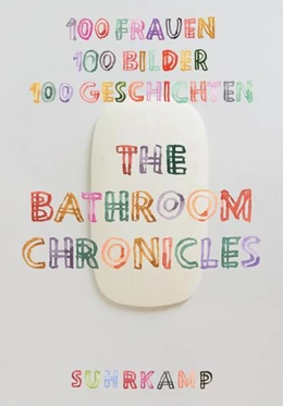 Abbildung von Schilbach | The Bathroom Chronicles | 1. Auflage | 2017 | beck-shop.de