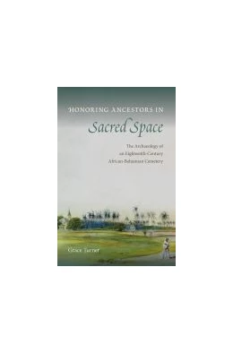 Abbildung von Turner | Honoring Ancestors in Sacred Space | 1. Auflage | 2017 | beck-shop.de