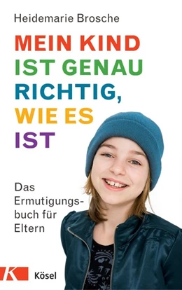 Abbildung von Brosche | Mein Kind ist genau richtig, wie es ist | 1. Auflage | 2017 | beck-shop.de