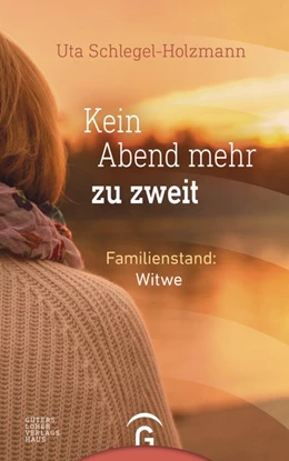 Abbildung von Schlegel-Holzmann | Kein Abend mehr zu zweit | 1. Auflage | 2017 | beck-shop.de