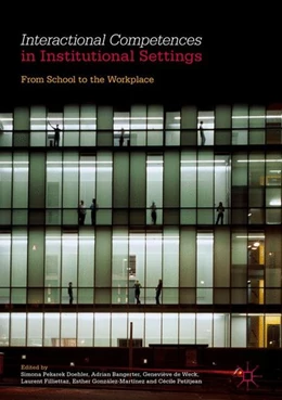 Abbildung von Pekarek Doehler / Bangerter | Interactional Competences in Institutional Settings | 1. Auflage | 2017 | beck-shop.de