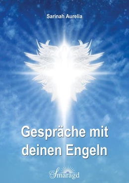 Abbildung von Aurelia | Gespräche mit deinen Engeln | 1. Auflage | 2017 | beck-shop.de