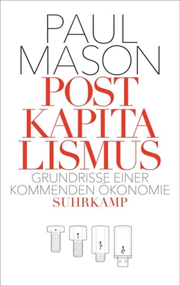 Abbildung von Mason | Postkapitalismus | 1. Auflage | 2018 | beck-shop.de