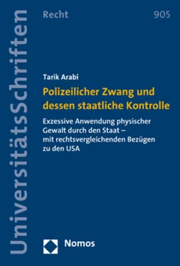Abbildung von Arabi | Polizeilicher Zwang und dessen staatliche Kontrolle | 1. Auflage | 2017 | 905 | beck-shop.de