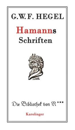 Abbildung von Hegel / Kinzel | Hamanns Schriften | 1. Auflage | 2016 | beck-shop.de