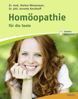 Abbildung von Wiesenauer / Kerckhoff | Homöopathie für die Seele | 1. Auflage | 2017 | beck-shop.de