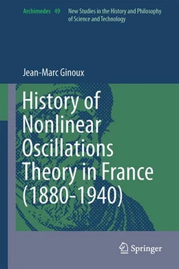 Abbildung von Ginoux | History of Nonlinear Oscillations Theory in France (1880-1940) | 1. Auflage | 2017 | beck-shop.de