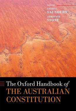 Abbildung von Saunders / Stone | The Oxford Handbook of the Australian Constitution | 1. Auflage | 2018 | beck-shop.de