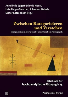 Abbildung von Eggert-Schmid Noerr / Finger-Trescher | Zwischen Kategorisieren und Verstehen | 1. Auflage | 2018 | beck-shop.de