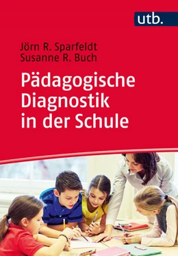 Abbildung von Sparfeldt / Buch | Pädagogische Diagnostik in der Schule | 1. Auflage | 2025 | beck-shop.de