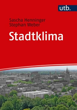 Abbildung von Henninger / Weber | Stadtklima | 1. Auflage | 2019 | beck-shop.de