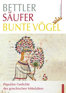 Abbildung von Eideneier | Bettler – Säufer – bunte Vögel | 1. Auflage | 2017 | beck-shop.de