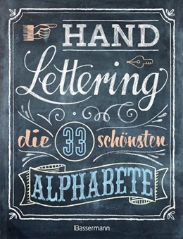 Abbildung von Pautner | Handlettering. Die 33 schönsten Alphabete mit Rahmen, Ornamenten und Bordüren | 1. Auflage | 2017 | beck-shop.de