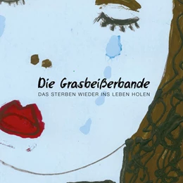 Abbildung von Stanberger | Die Grasbeißerbande | 1. Auflage | 2017 | beck-shop.de