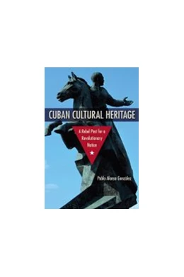 Abbildung von González | Cuban Cultural Heritage | 1. Auflage | 2018 | beck-shop.de
