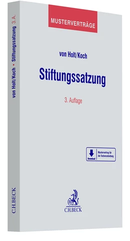 Abbildung von von Holt / Koch | Stiftungssatzung | 3. Auflage | 2025 | beck-shop.de