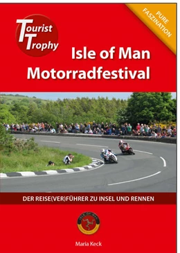 Abbildung von Keck | Isle of Man - Tourist Trophy Motorradfestival | 6. Auflage | 2017 | beck-shop.de