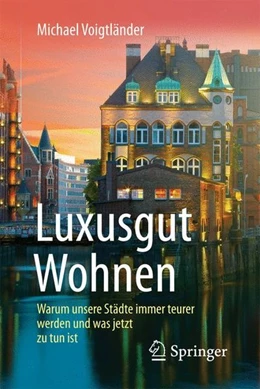Abbildung von Voigtländer | Luxusgut Wohnen | 1. Auflage | 2017 | beck-shop.de
