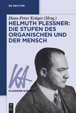 Abbildung von Krüger | Helmuth Plessner: Die Stufen des Organischen und der Mensch | 1. Auflage | 2017 | 65 | beck-shop.de