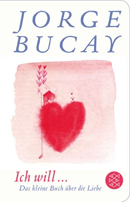 Abbildung von Bucay | Ich will ... | 1. Auflage | 2017 | beck-shop.de