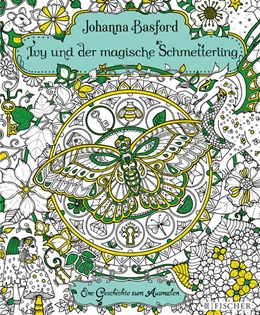 Abbildung von Basford | Ivy und der magische Schmetterling | 1. Auflage | 2017 | beck-shop.de