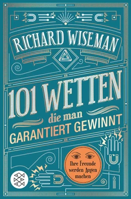 Abbildung von Wiseman | 101 Wetten, die man garantiert gewinnt | 1. Auflage | 2017 | beck-shop.de