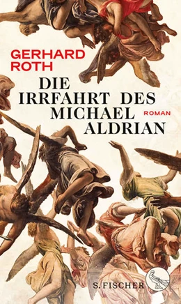 Abbildung von Roth | Die Irrfahrt des Michael Aldrian | 1. Auflage | 2017 | beck-shop.de