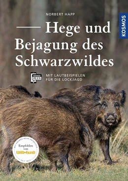 Abbildung von Happ | Hege und Bejagung des Schwarzwildes | 1. Auflage | 2017 | beck-shop.de
