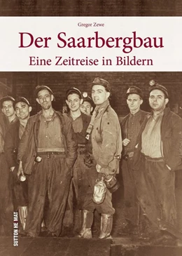 Abbildung von Zewe | Der Saarbergbau | 2. Auflage | 2019 | beck-shop.de
