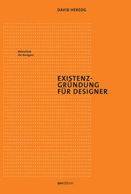 Abbildung von Herzog | Existenzgründung für Designer | 1. Auflage | 2017 | beck-shop.de