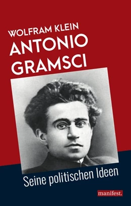 Abbildung von Klein | Antonio Gramsci | 1. Auflage | 2017 | beck-shop.de