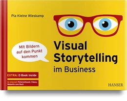 Abbildung von Kleine Wieskamp | Visual Storytelling im Business | 1. Auflage | 2019 | beck-shop.de
