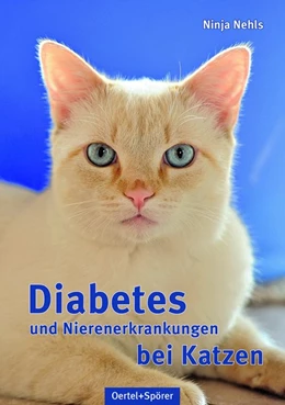 Abbildung von Nehls | Diabetes und Nierenerkrankungen bei Katzen | 1. Auflage | 2017 | beck-shop.de